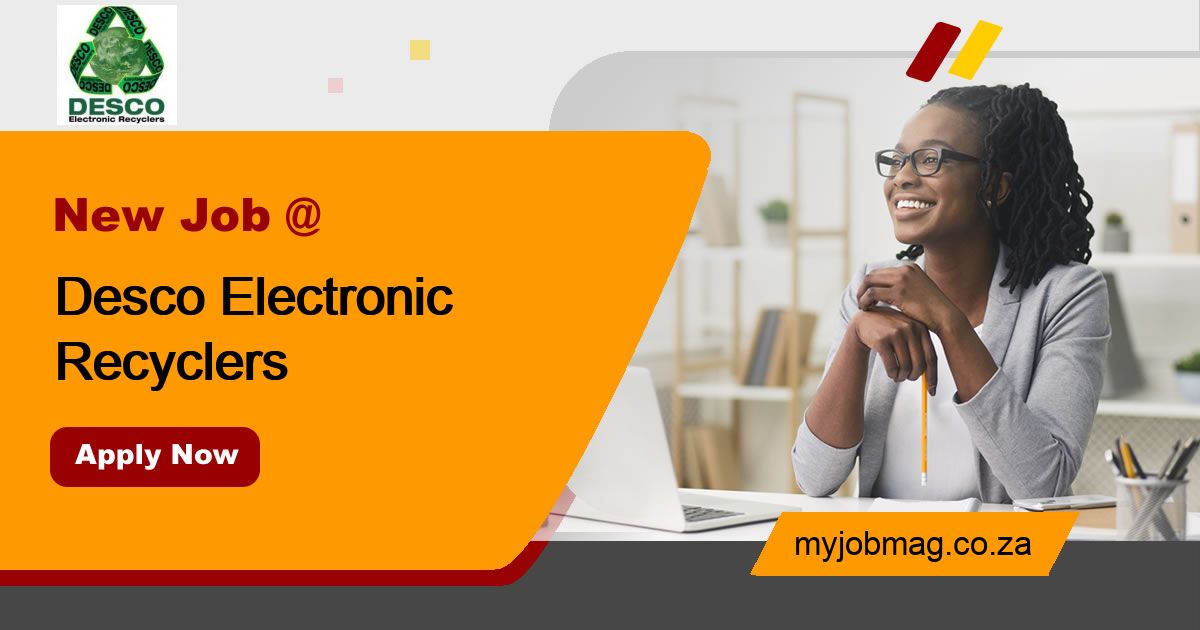 Jobs at Desco Electronic Recyclers MyJobMag