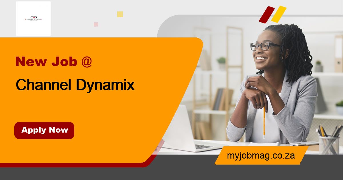 channel-dynamix-jobs-in-south-africa-2026-myjobmag