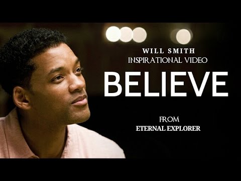 Believe by Will Smith
