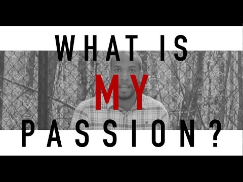 How to Find Your Passion and Do What You Love