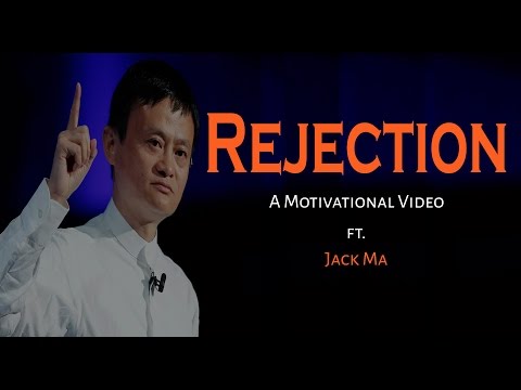 Rejection - Entrepreneur Motivational video ft. Jack ma